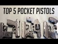 Top 5 Pocket Pistols