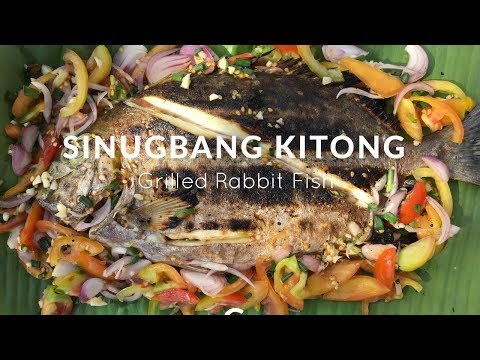 SINUGBANG KITONG (GRILLED RABBIT FISH) ala Inday Ne