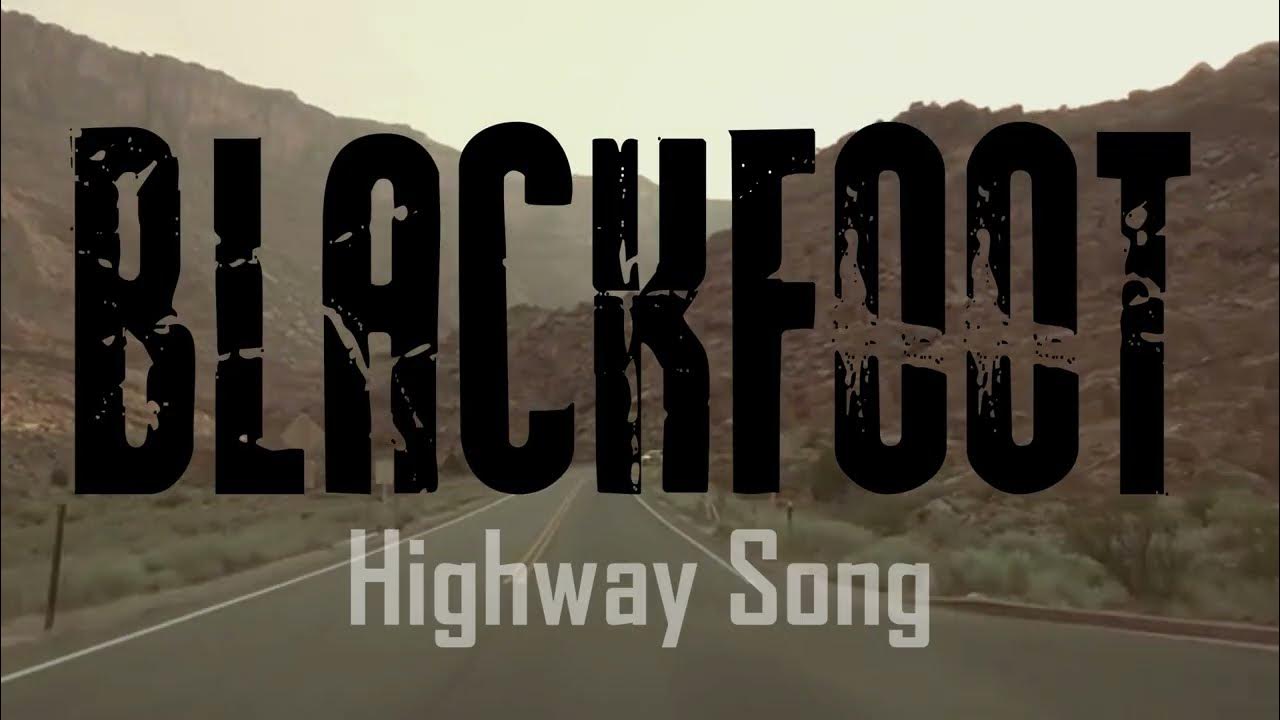Blackfoot - Highway Song (1979) Lyrics Video - YouTube