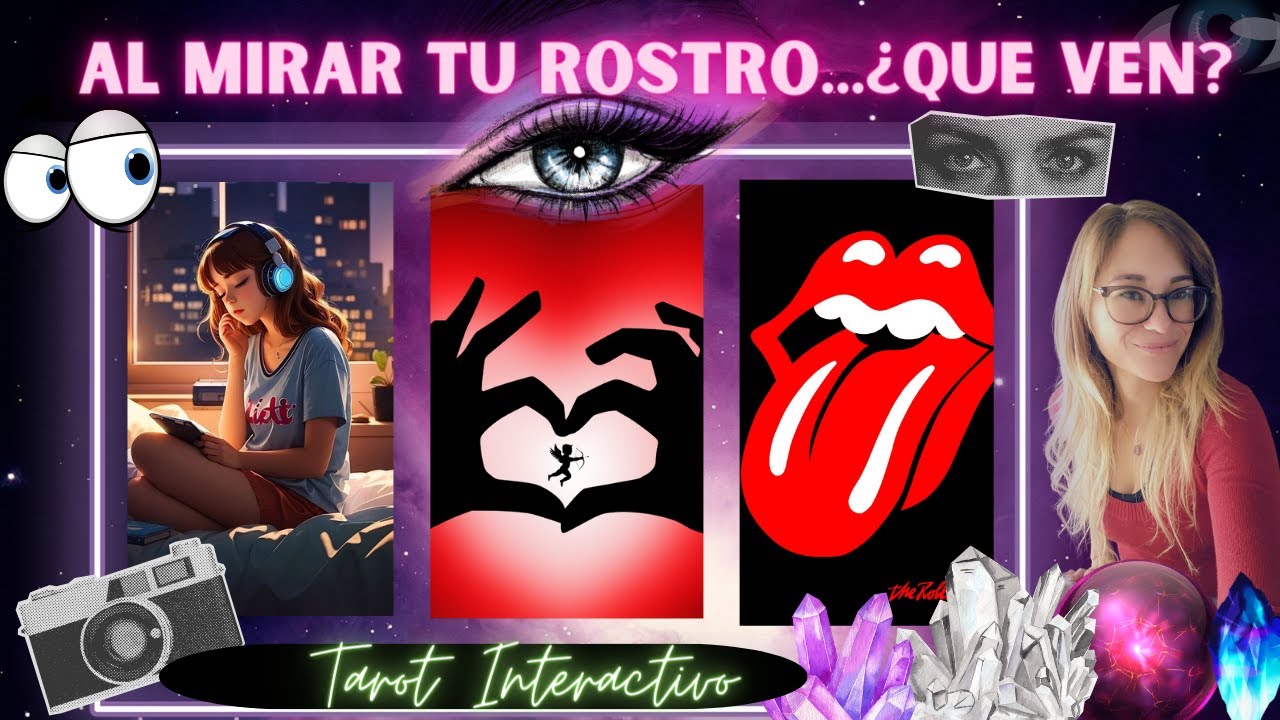 Al Mirar Tu Rostro👀 Que ven✨ Tarot Interactivo🔮Elige Una Carta🧿