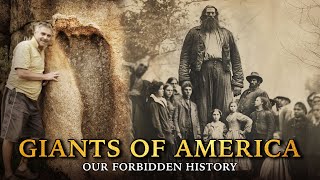 Lost Giants of America: The Biggest Cover-Up in Human History
