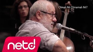 Video voorbeeld van "Bülent Ortaçgil - Olmalı mı Olmamalı mı? (Live)"