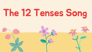 เพลง 12 Tenses เรียนรู้Tenseง่ายๆผ่านเพลง /ตัวอย่าง12tenses #tense #englishsong #grammar #12tenses