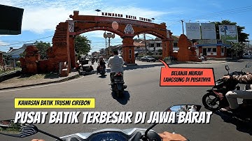 BATIK TRUSMI CIREBON Pusat Belanja oleh oleh Khas Cirebon Terlengkap