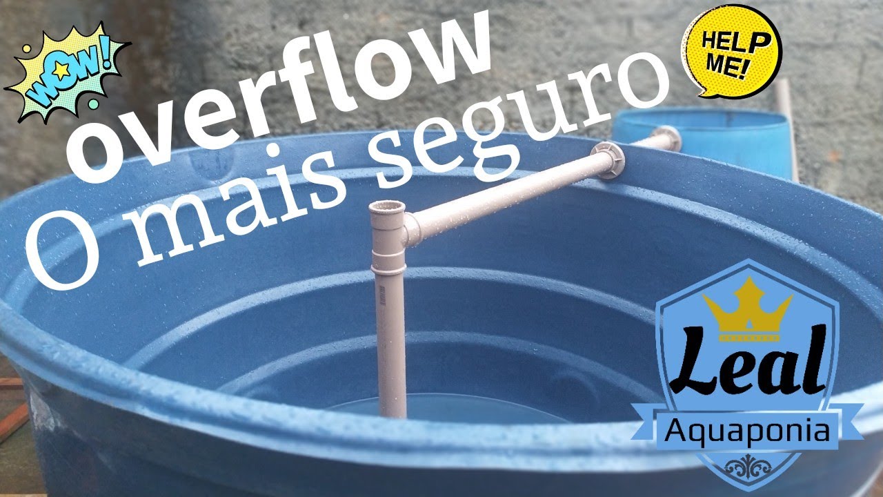 Overflow mais seguro, como fazer um overfloow Aquaponia,Tilápias em caixa d'água, parte 2 overflow