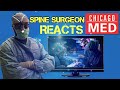Spine Surgeon Reacts to Chicago Med | Spine Episode