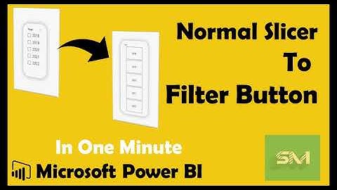 Make Filter Button In Microsoft Power BI