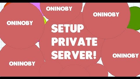 [TUTORIAL] How To Create Your Own Agar.io Private Server In less Then 1 Minute!