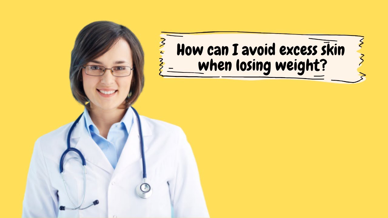 Weight Loss Q&A How can I avoid excess skin when losing weight? YouTube