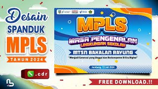 Desain Spanduk MPLS - Masa Pengenalan Lingkungan Sekolah (Free CDR) - #nurdesigns Desain Spanduk MPLS - Masa Pengenalan Lingkungan Sekolah (Free CDR) - #nurdesigns