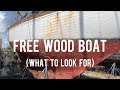 FREE WOOD BOAT (what to look for)
