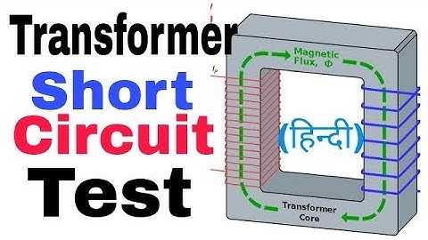 Transformer Short Circuit Test in Hindi, Short Circuit Test in Transformer.