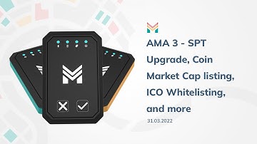 MapMetrics - AMA 3 - SPT Upgrade, Coin Market Cap listing, ICO Whitelisting, and more