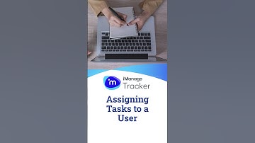 Assigning Tasks to a User in iManage Tracker #legaltech #howto