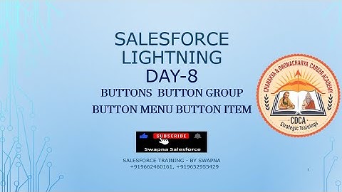 08LightningLWC |Lightning Interface | Buttons | ButtonGroup | ButtonMenu | Button Item | Attributes