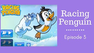 Racing Penguin |Ep3 screenshot 5