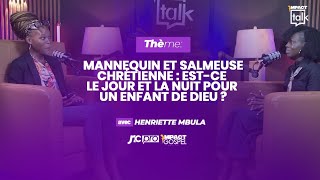 Henriette MBULA – Mannequin & Salmiste chrétienne : Est-ce vraiment compatible ? | Impact Talk