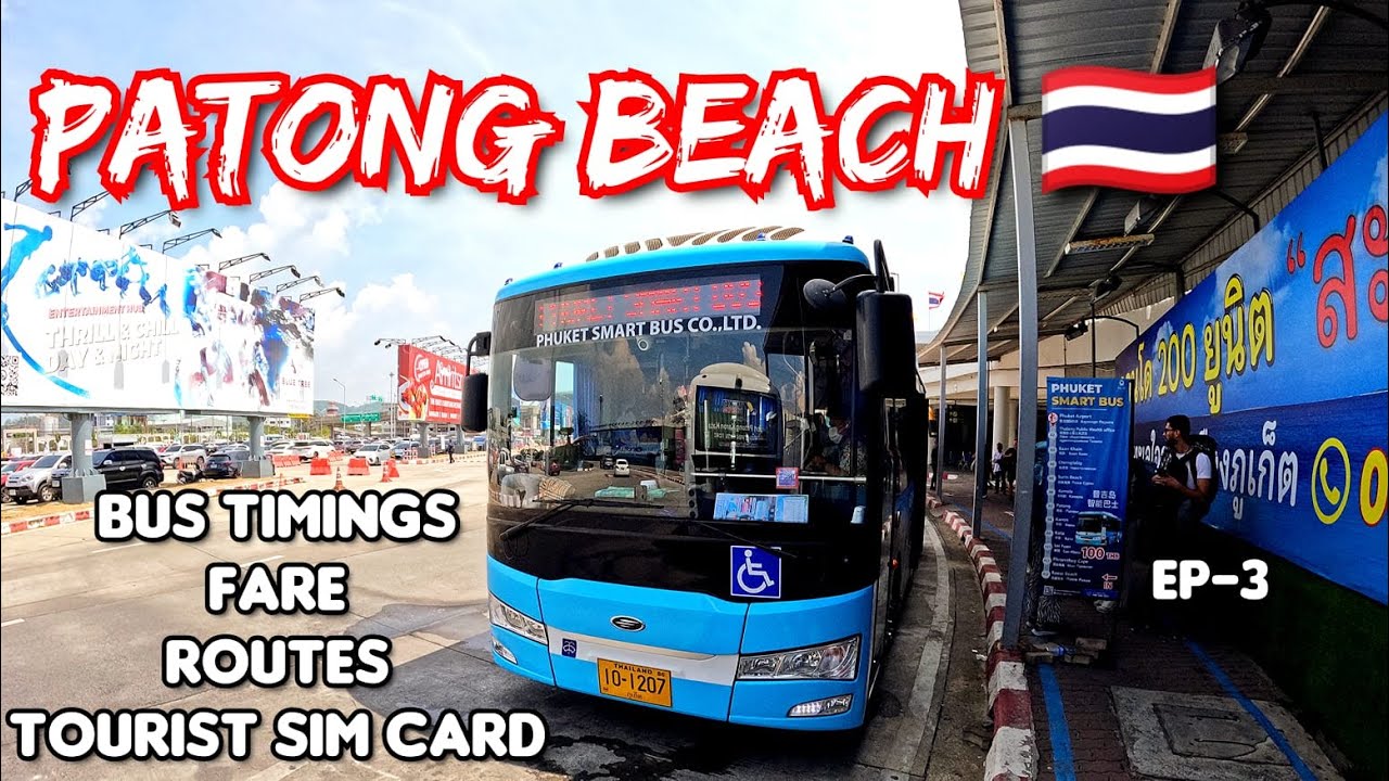 How to get from Phuket airport to Patong beach | Thailand tourist sim card | Thailand tourist guide