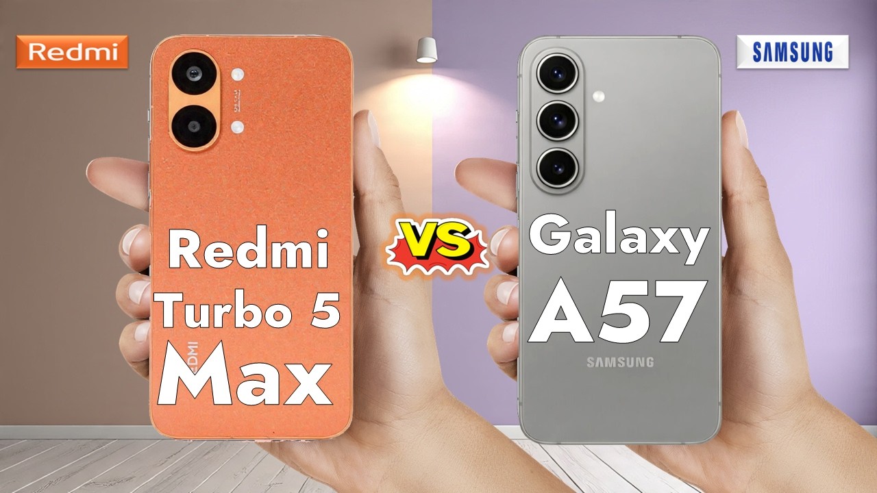 Redmi Turbo 5 Max 5G против Samsung Galaxy A57 5G