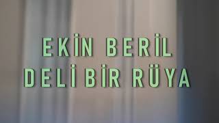 Ekin Beril Deli Bir Rüya Cover Resimi