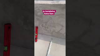 Ac Installation Kaise Kare #trending #shorts #trending #installation