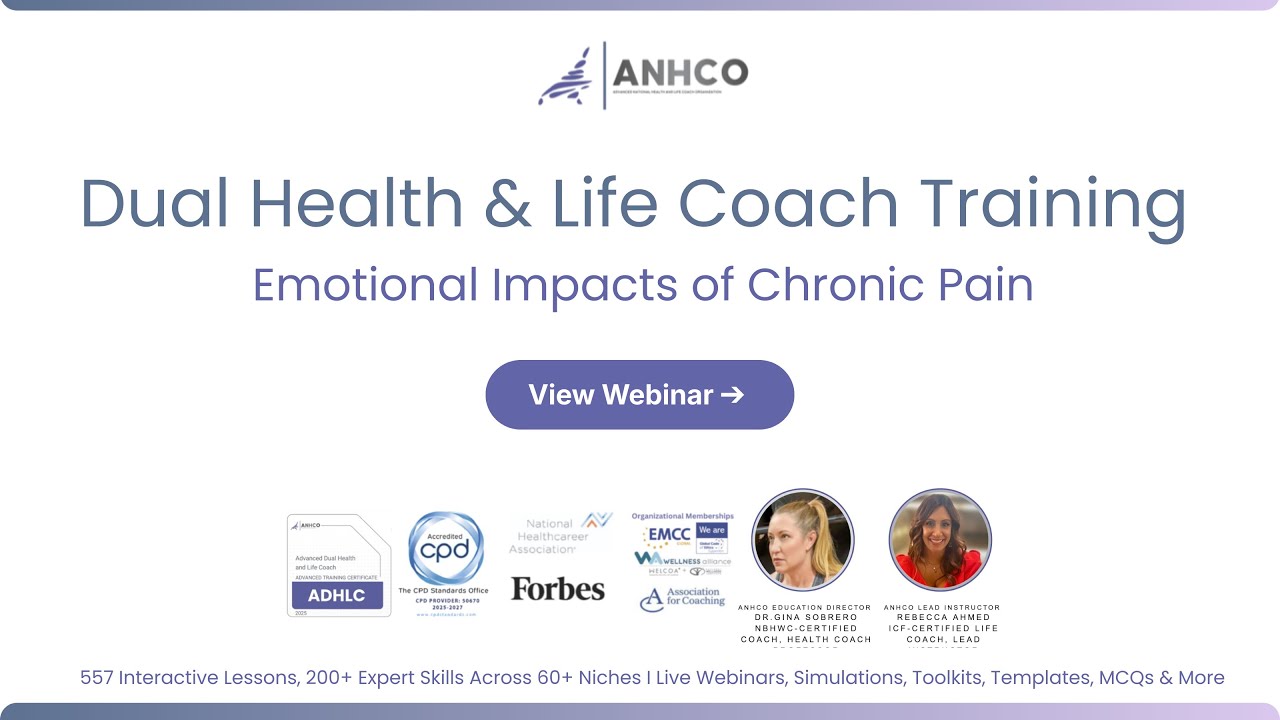 Health Coaching Chronic Pain Emotional Impacts | AHNCO Dual Health & Life Coach Certification