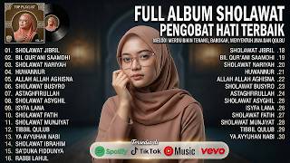 KUMPULAN SHOLAWAT VIRAL TERBARU 2026 | Sholawat Jibril, Astaghfirullah, Penyejuk Hati ❤️