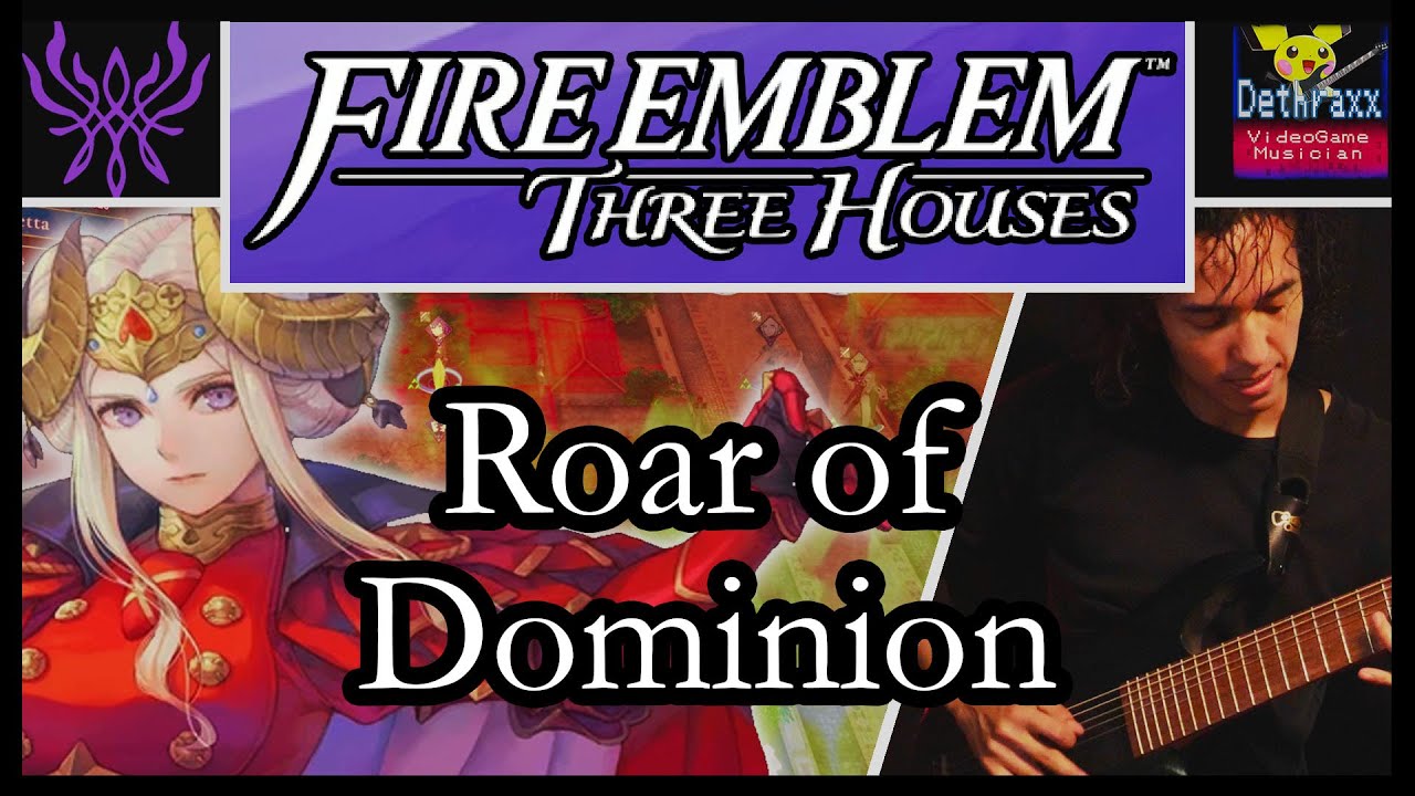 FE: Three Houses: Roar of Dominion 【覇の轟きBGM】 | Metal Remix Cover by Dethraxx