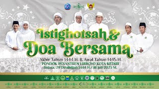 ISTIGHOTSAH DAN DOA BERSAMA 1 MUHARROM 1445 PONDOK LIRBOYO