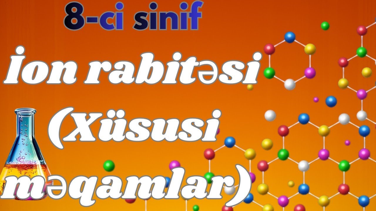 🚨Xüsusi məqamlar .İon rabitəsi✅