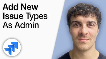 How to Add New Issue Types in Jira as Admin [2025 Full Guide]