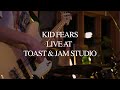 Kid Fears Live at Toast &amp; Jam Studio (Full Session)