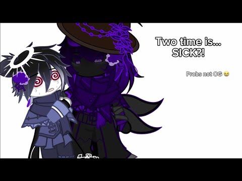 Two time is… SICK?! | 3k special! | azuretime… duh 🙄 
