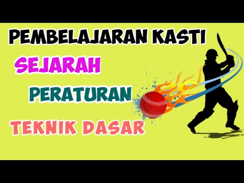 Materi Pembelajaran kasti [ Sejarah, peraturan, dan teknik dasar ]