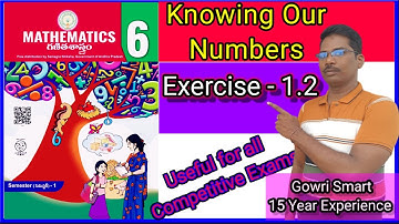6th Class Maths New Syllabus|| Chapter-1|| Knowing Our Numbers || Exercise - 1.2 || All Problems