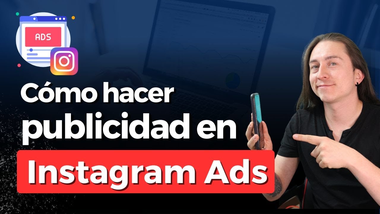 Cómo hacer publicidad en Instagram ads Paso a paso - Campañas tráfico ...