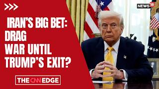 US-Iran War: Tehran Wants War Until Trump Goes? | Iran’s Big Bet To Wait Out Trump | N18G| CNN