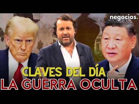 Claves del d&iacute;a: El arrepentimiento de Trump, la guerra monetaria ha llegado y la amenaza de China