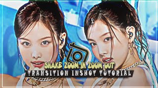 SHAKE ZOOM IN & ZOOM OUT TRANSITION | INSHOT EDIT TUTORIAL 