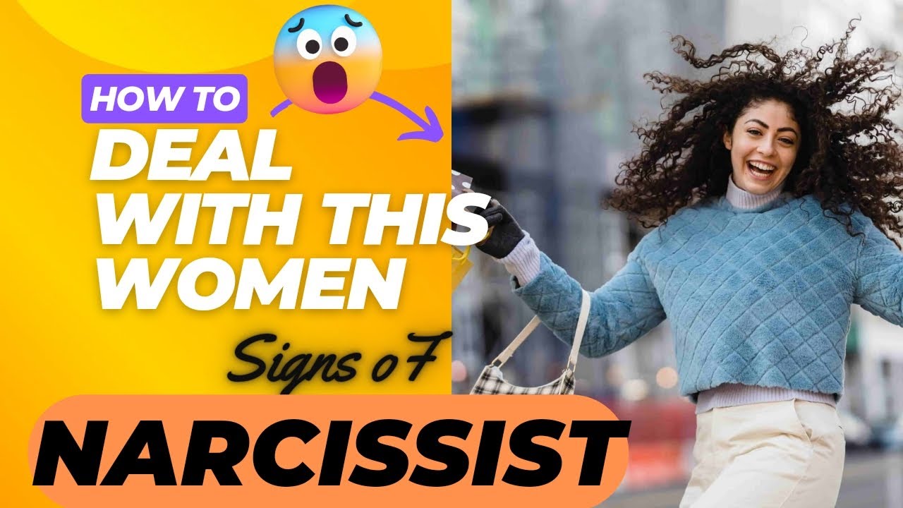Signs of a FEMALE Narcissist | How to Deal with this Woman #narcissist ...