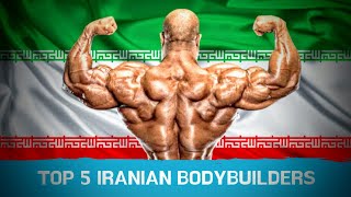 Top 5 Iranian Bodybuilders