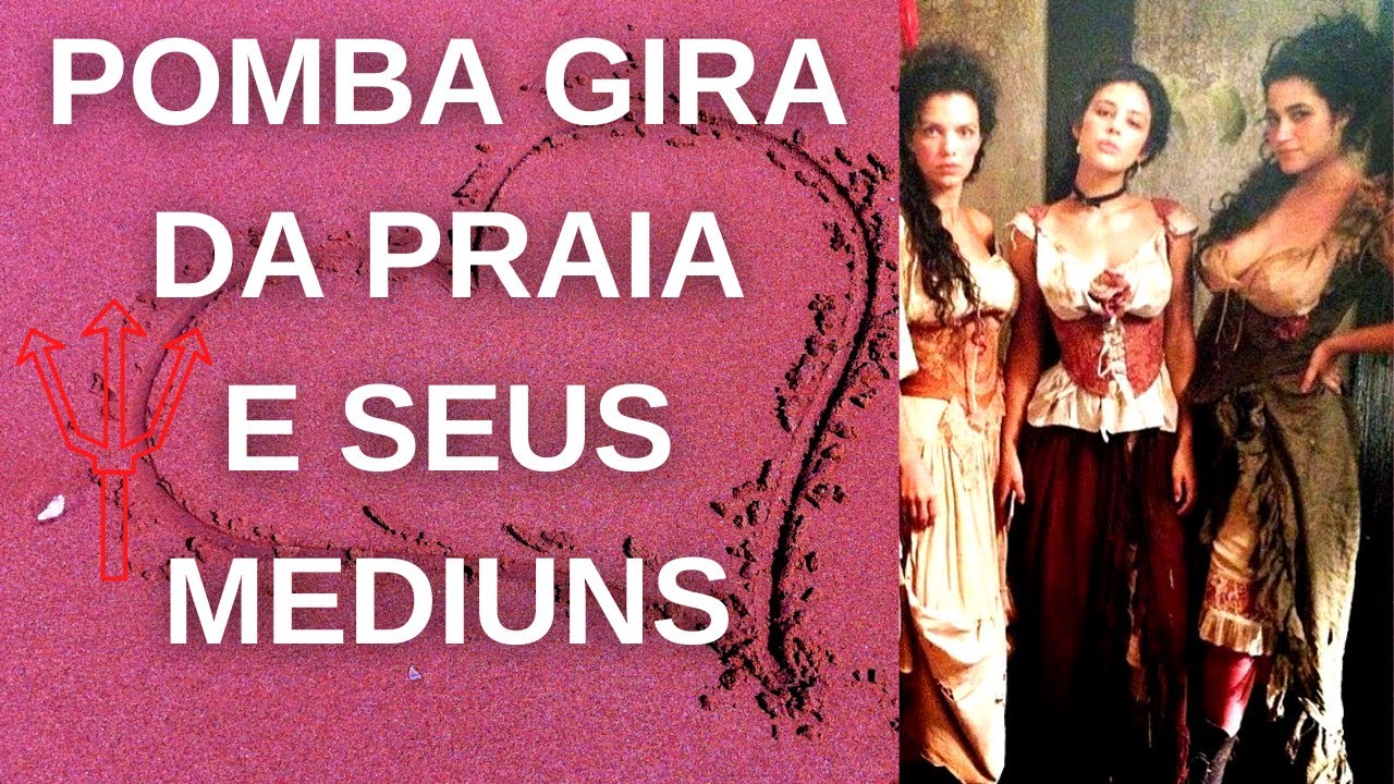 Pomba Gira da Praia e Seus Médiuns