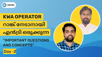 KWA Operator റാങ്ക് നേടാനായി എൻട്രി ഒരുക്കുന്ന "Important Questions and Concepts" - Day 2