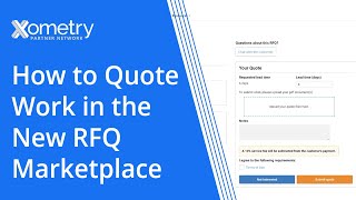 How to Quote Work in Xometry's New RFQ Marketplace