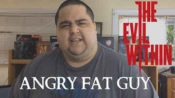 Angry Fat Guy | The Evil Within PC Framerate 30 FPS