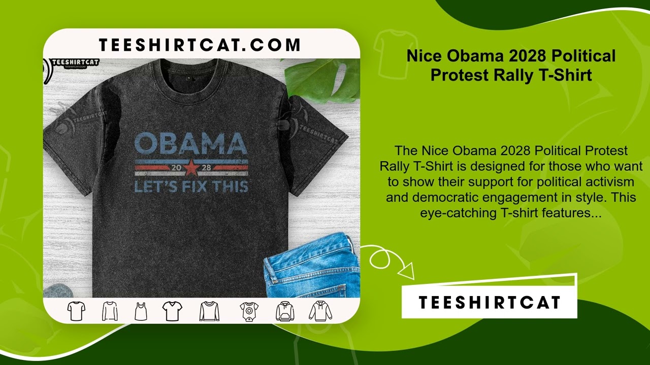 Nice Obama 2028 Political Protest Rally T-Shirt