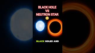 Black Hole vs Neutron Star 😳 Which Is More Dangerous? #shorts #space #science