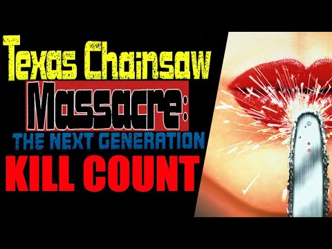 TEXAS CHAINSAW MASSACRE: THE NEXT GENERATION (1995) | KILL COUNT