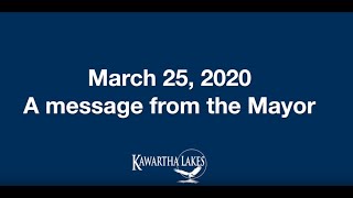 March 25, 2020. Covid-19 Update: A message from the Mayor