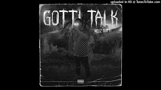 WeezGotti - Meek Mill Freestyle (BONUS TRACK)